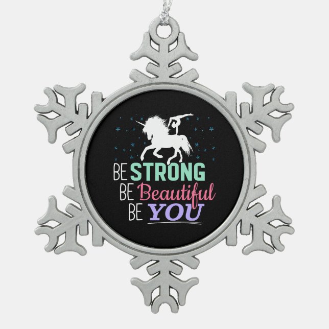Be Strong Beautiful You - Gymnastics Unicorn Snowflake Pewter Christmas Ornament (Front)