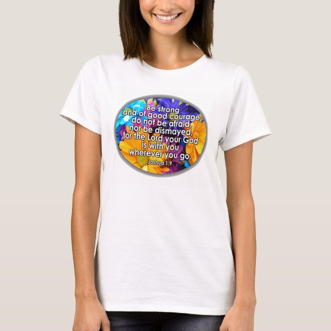 Be Strong Bible Scripture T-Shirt (Front)