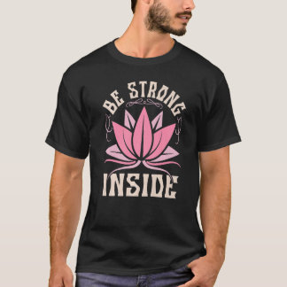 Be Strong Inside Chakra Japanese Healing Reiki T-Shirt