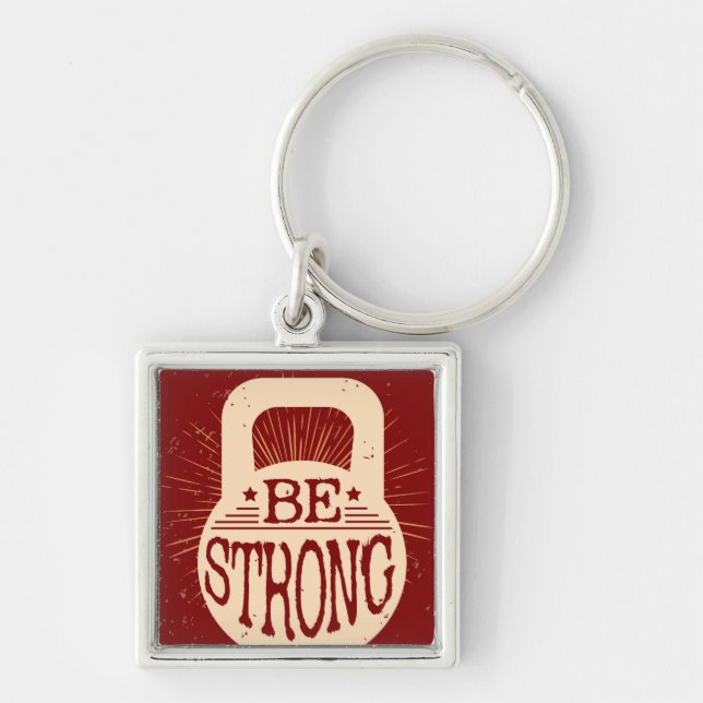 Be Strong Keychain (Front)