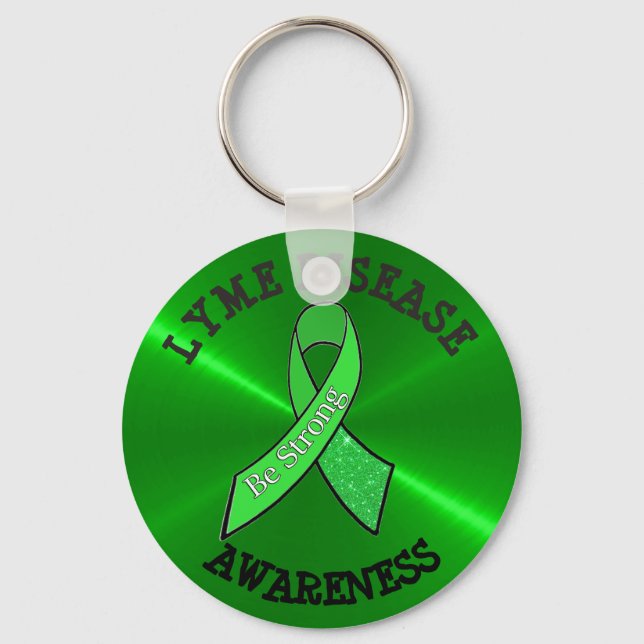 Be Strong Lyme Disease Awareness Key Chain (Front)