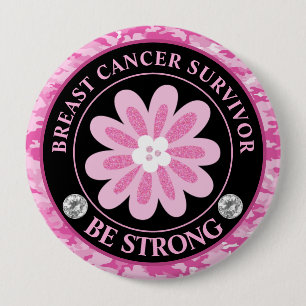 Be Strong Pink Flower Awareness Design 4 Inch Round Button