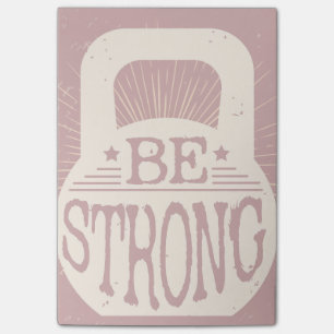 Be Strong Post-it Notes