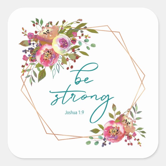 Be Strong Square Sticker (Front)