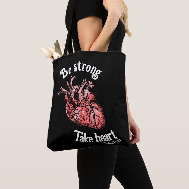 Be Strong, Take Heart Black Tote Bag (Close Up)
