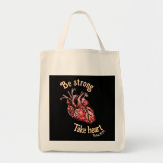 Be Strong, Take Heart Womens Tote Bag
