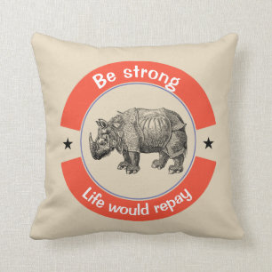 Be strong throw pillow