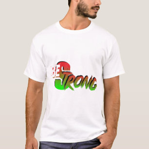 "Be Strong" Typography T-Shirt - Empowering Wear f