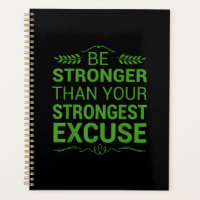 Be Stronger Than Strongest Excuse Funny Gym