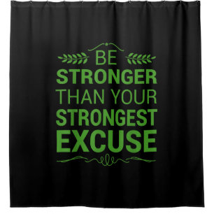 Be Stronger Than Strongest Excuse Funny Gym Motiva