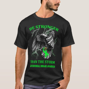 Be Stronger Than The Storm Mitochondrial Disease T-Shirt