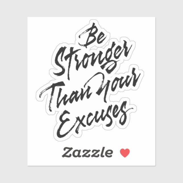 Be stronger than your excuses (Sheet)