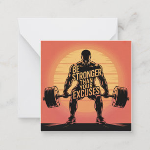 Be Stronger Than Your Excuses Card