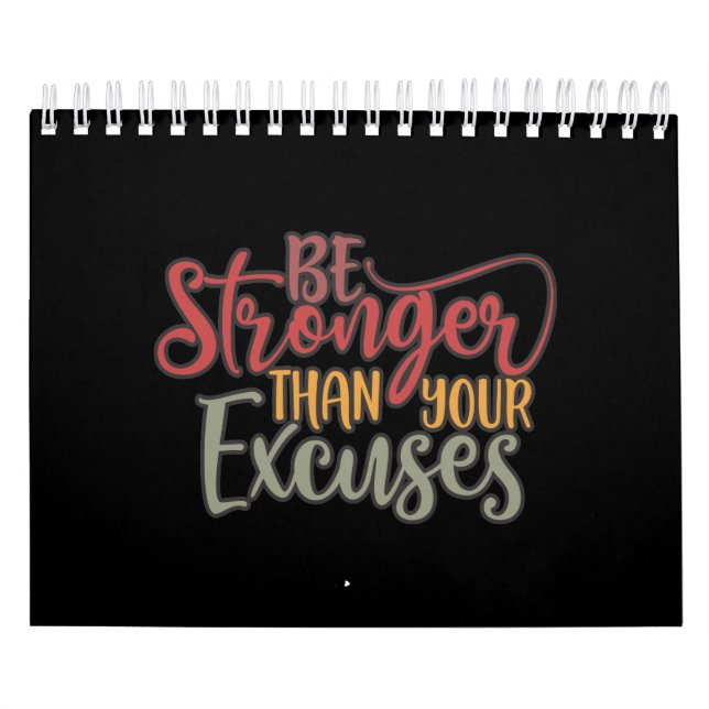 Be Stronger Than Your Excuses Fitness Calendar (Cover)