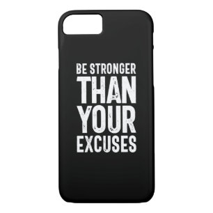 Be Stronger Than Your Excuses - Motivational Quote Case-Mate iPhone Case