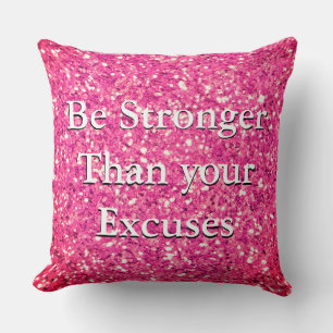 Be stronger than your excuses pink sequins throw p pillow