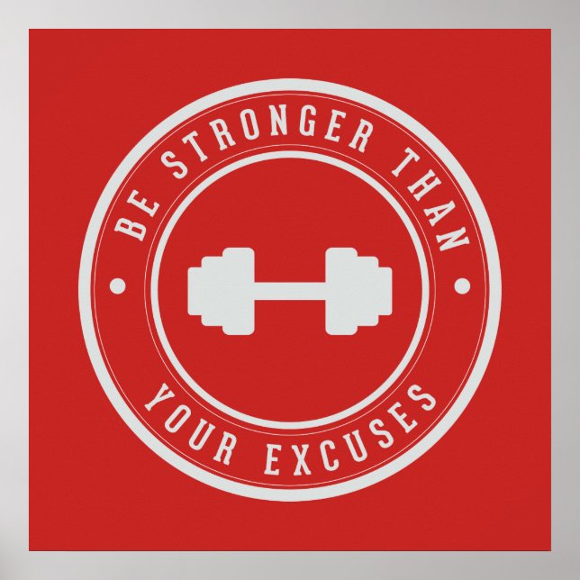Be stronger than your excuses poster (Front)