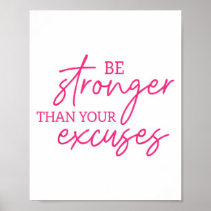 Be Stronger Than Your Excuses Shirt Workou Women M Poster