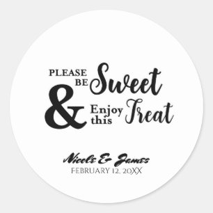 Be Sweet Enjoy this Treat Custom Party Favour Classic Round Sticker