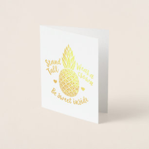 Be Sweet Inside Pineapple Gold Foil Note Card