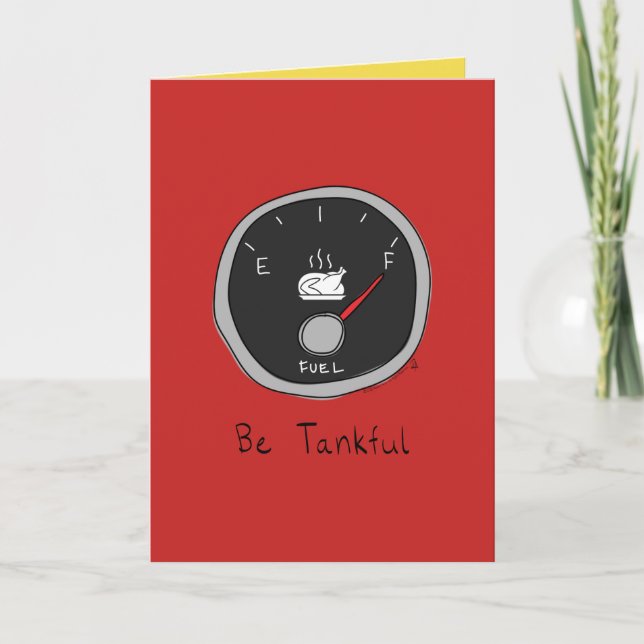 Be Tankful - Funny Thanksgiving Card (Front)