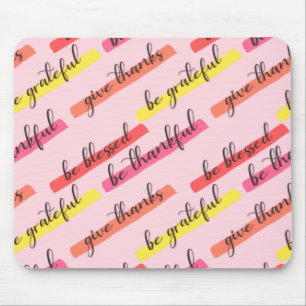 Be Thankful & Blessed – Inspirational Pink Mouse Pad
