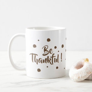 Be Thankful classic Thanksgiving mug