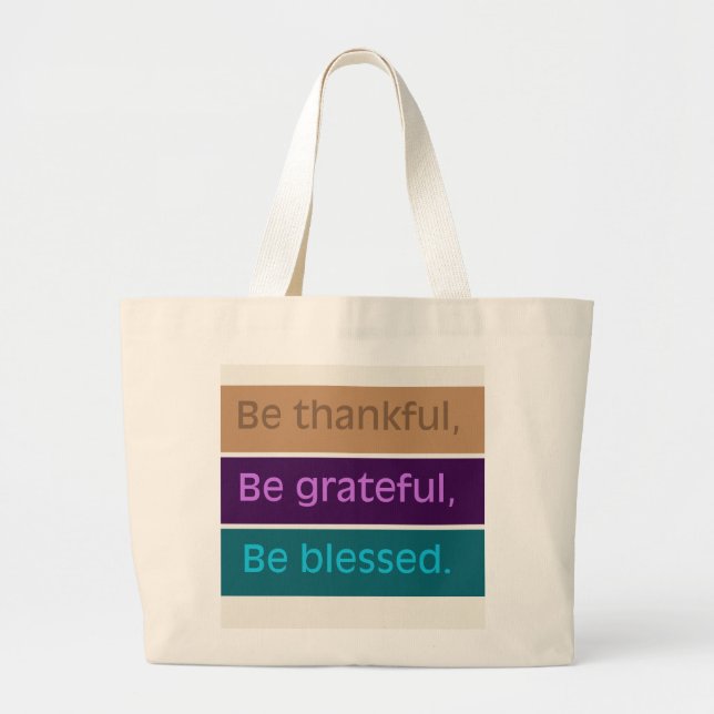 'Be Thankful' Modern Colour-Block  Large Tote Bag (Front)