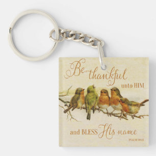 Be Thankful Unto Him & Bless His Name Keychain