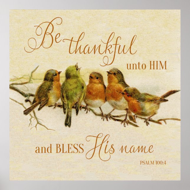 Be Thankful Unto Him & Bless His Name Poster (Front)