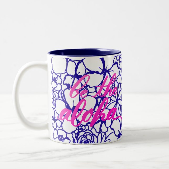 Be the Aloha Floral Coffee Mug (Left)