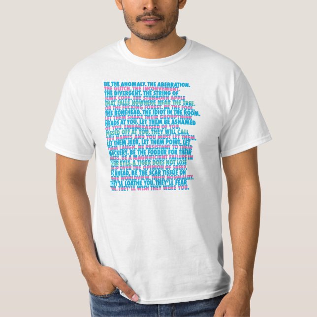 Be The Anomaly Wordy T-Shirt (Front)