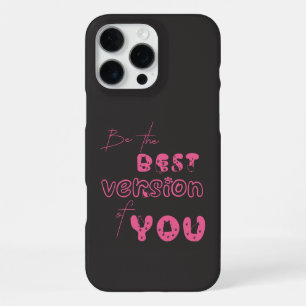 Be The Best Version Of You Cute Cat iPhone 16 Pro Max Case