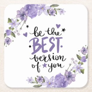 Be the best version of you square paper coaster