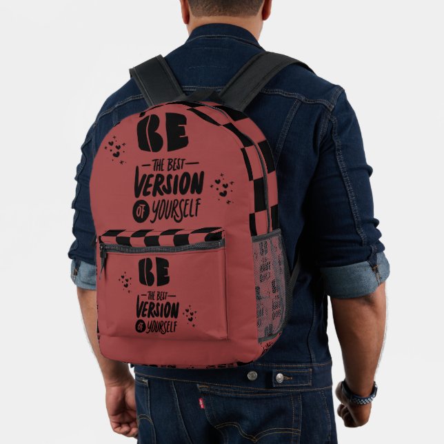 Be The Best Version of Yourself Printed Backpack (Insitu (Model))