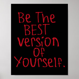 Be The Best Version Of Yourself Sticker Poster