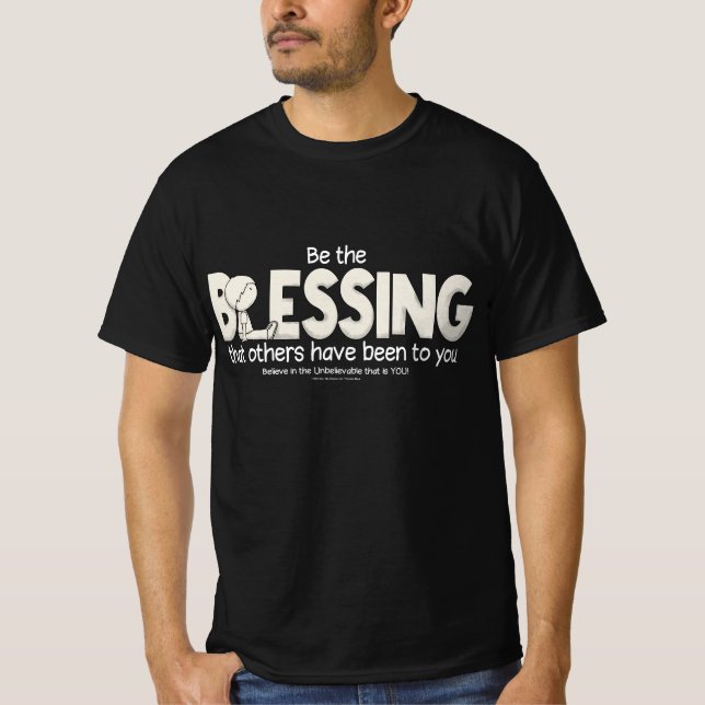Be the Blessing T-Shirt (Front)