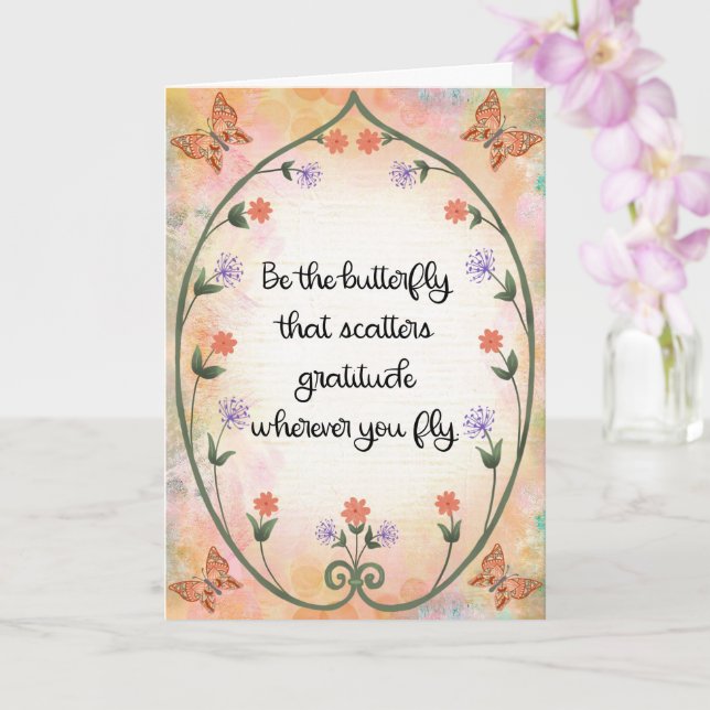 Be the Butterfly that Scatters Gratitude  Card (Orchid)