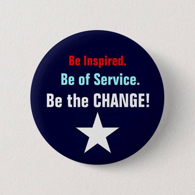 Be the Change 2 Inch Round Button (Front)