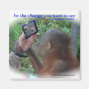 Be the Change : Face in the Mirror Magnet