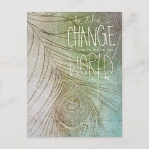 Be The Change- Ghandi quote Postcard