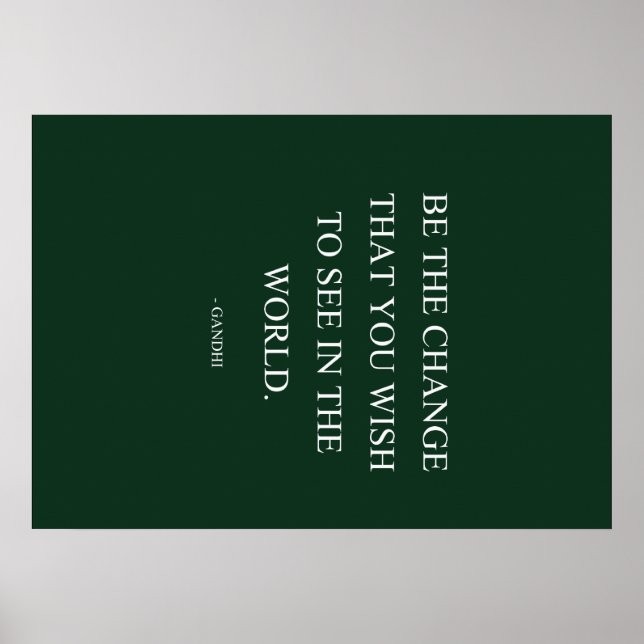 Be the change green poster (Front)