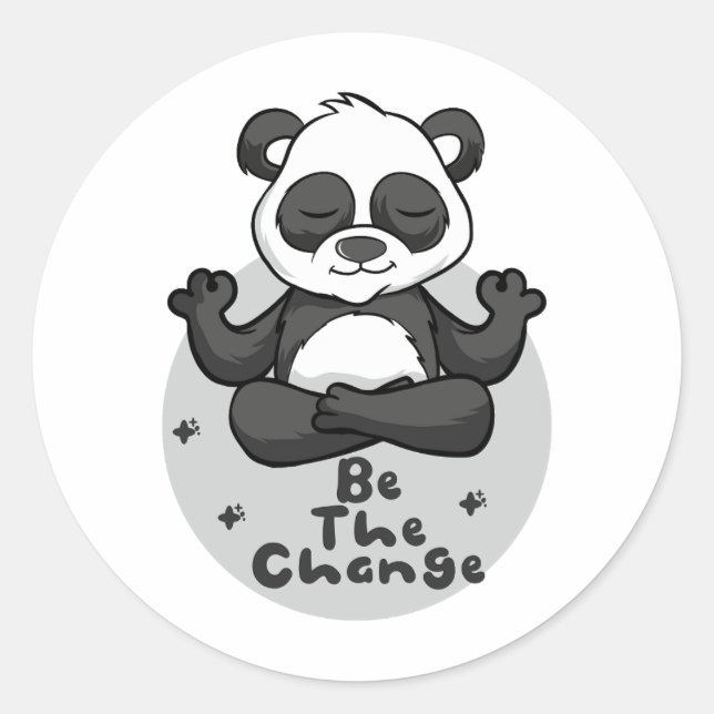 Be The Change Kawaii Funny Panda Doing Yoga Poses Classic Round Sticker (Front)