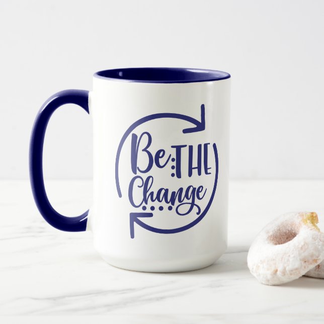 Be the Change Mug (With Donut)