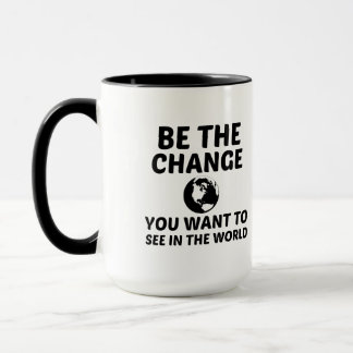 BE THE CHANGE MUG