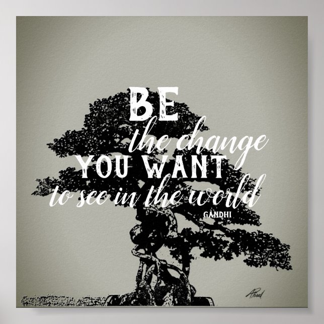 be the change poster Gandhi quote (Front)