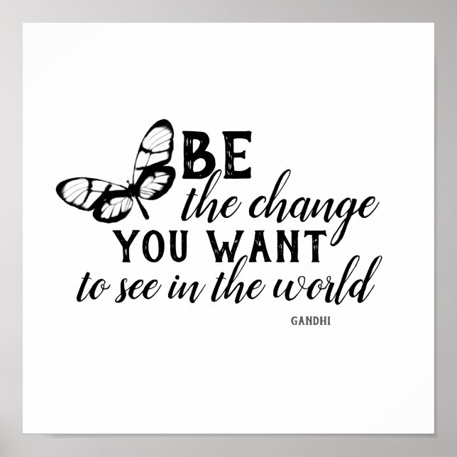 be the change poster Gandhi quote (Front)