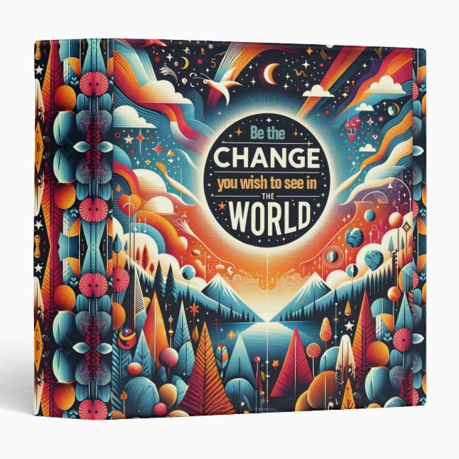 Be the Change You Wish to See Binder (Front/Spine)