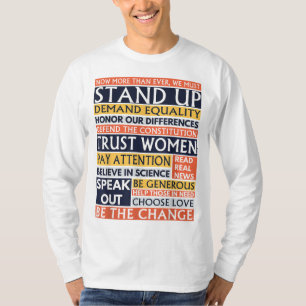 Be The Change You Wish To See Feminists Human Righ T-Shirt