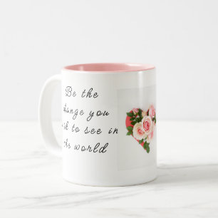 Be the Change You Wish to See Personalized Quote Two-Tone Coffee Mug